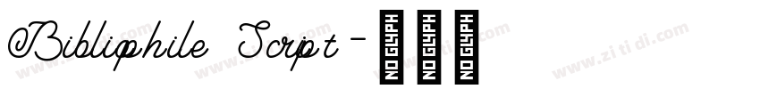 Bibliophile Script字体转换